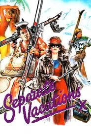 Separate Vacations movie poster