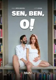Sen, Ben, O! tv show poster