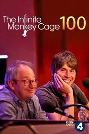 The Infinite Monkey Cage: 100th Episode TV Special movie poster