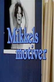 Poster do filme Mikkels motiver
