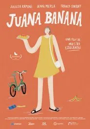 Juana Banana movie poster