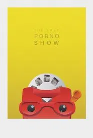 The Last Porno Show movie poster