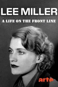 Lee Miller: A Life on the Frontline movie poster