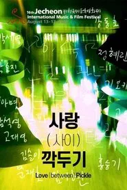 Love (between) Pickle movie poster
