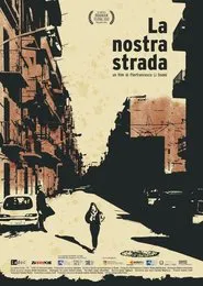 La nostra strada movie poster