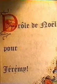 Drôle de Noël pour Jérémy movie poster