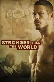 Stronger Than The World movie poster