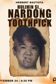 Poster do filme Hulihin si Nardong Toothpick