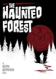 The Haunted Forest movie poster