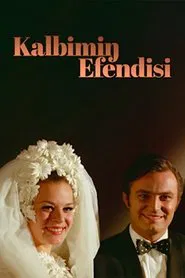 Kalbimin Efendisi movie poster