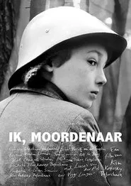 Ik, Moordenaar movie poster