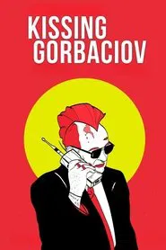 Kissing Gorbaciov movie poster