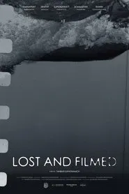 Lost And Filmed movie poster