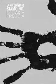 Poster do filme La rivoluzione siamo noi