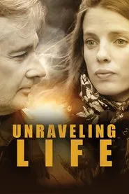 Unraveling Life movie poster