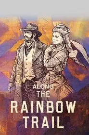 Along the Rainbow Trail movie poster