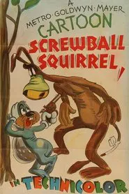 Screwball Squirrel movie poster