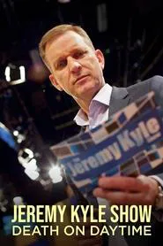 Jeremy Kyle Show: Death on Daytime tv show poster