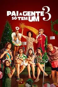 Poster do filme Pai A Gente Só Tem Um 3