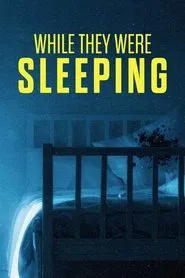 While They Were Sleeping movie poster