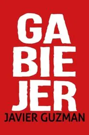 Javier Guzman: Ga-Bie-Jer movie poster