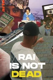 Raï is not dead movie poster