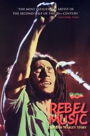 Rebel Music - The Bob Marley Story movie poster