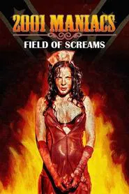 2001 Maniacs: Field of Screams movie poster
