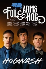 Foil Arms and Hog: Hogwash movie poster