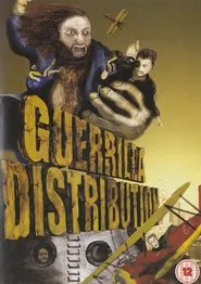 Guerrilla Distribution movie poster