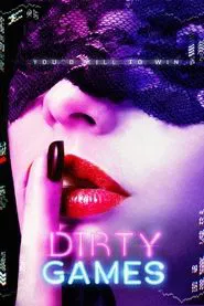 Dirty Games movie poster