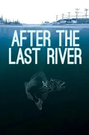 After the Last River movie poster