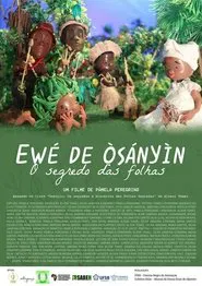 Ewé de Òsányìn: o segredo das folhas movie poster