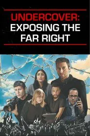 Undercover: Exposing the Far Right movie poster