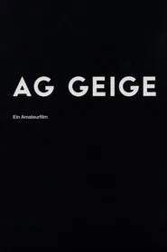 AG Geige - Ein Amateurfilm movie poster