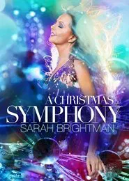 Sarah Brightman: A Christmas Symphony movie poster
