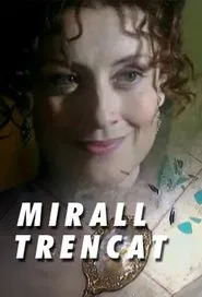 Mirall Trencat tv show poster