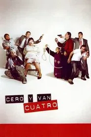 Cero y van cuatro movie poster