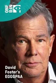 David Foster's EGGGPAA movie poster