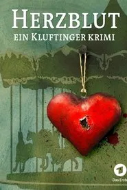 Poster do filme Herzblut. Ein Kluftingerkrimi