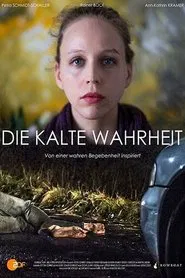 Poster do filme Die kalte Wahrheit