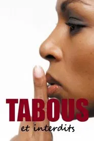 Poster da série Tabous et interdits