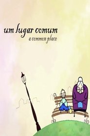 Um Lugar Comum movie poster