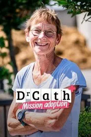 Poster da série Dr Cath : Mission adoption