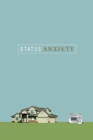 Status Anxiety movie poster