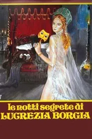 Poster do filme The Secret Nights of Lucrezia Borgia
