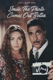 Smile, The Photo Comes Out Better movie poster