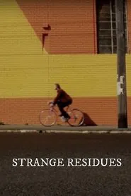Strange Residues movie poster