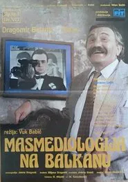 The Balkan Mass-Media Sciences movie poster