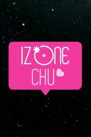Poster da série IZ*ONE CHU